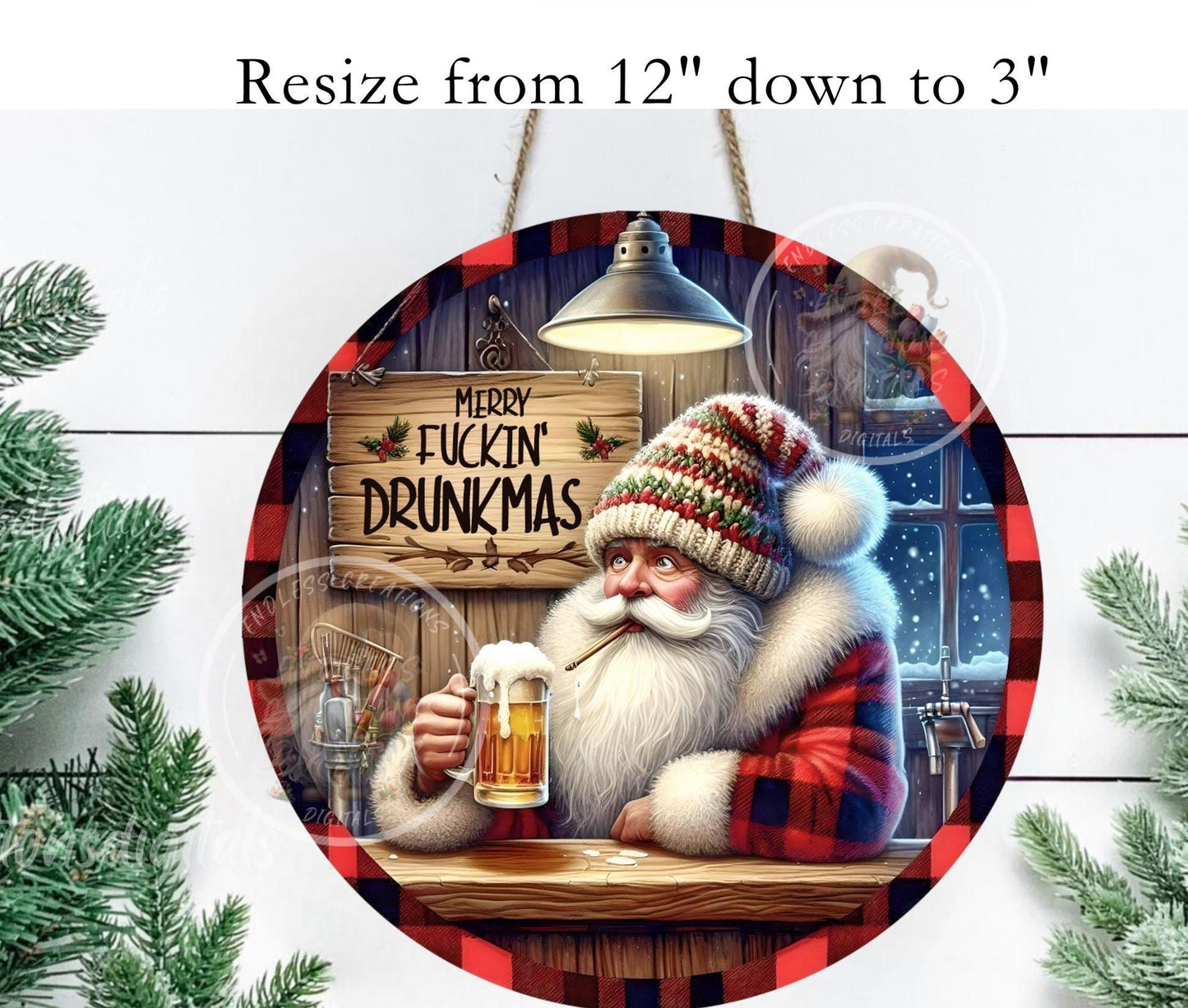 MERRY DRUNKMAS SANTA, ornament, Door Hanger for sublimation high resolution 2 files for download 1 add your own text, can be resized
