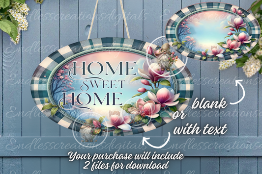 HOME SWEET HOME MAGNOLIA OVAL DIGITAL
