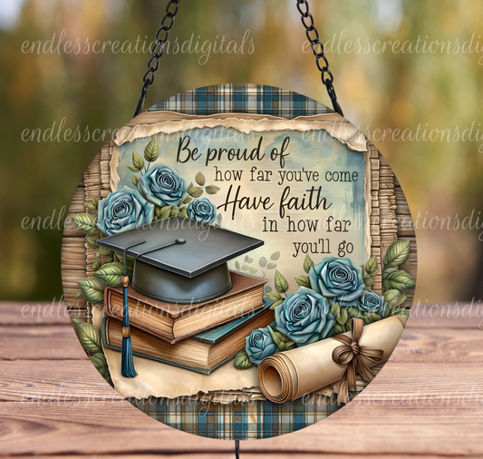 BE PROUD GRADUATION ROUND