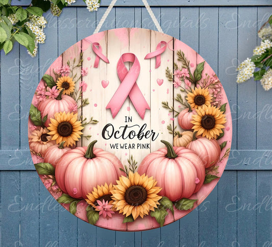 BREAST CANCER AWARENESS Door hanger, wreath sign, for sublimation high resolution 2 files, 1 add your own text