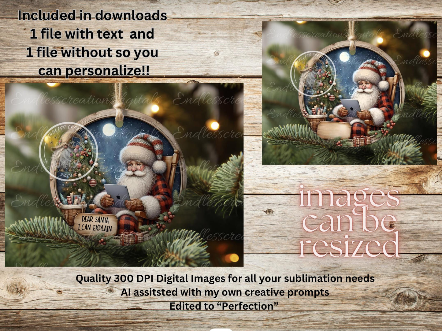 SANTA I CAN Explain, ornament, Door Hanger for sublimation high resolution 2 files for download 1 add your own text, can be resized