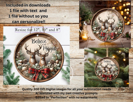 BELIEVE DEER ROUND Door Hanger, cutting board, coasters,  sublimation high resolution 2 files for download 1 add your own text Resize