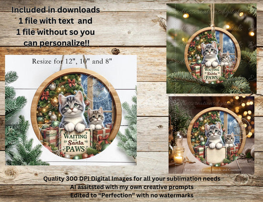 WAITING FOR SANTA Paws Door Hanger, cutting board ornament sublimation high resolution 2 files for download 1 add your own text Resize to 3"