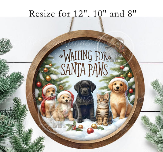 WAITING FOR SANTA Paws Door Hanger, cutting board, ornament sublimation high resolution 2 files for download 1 add your own text Resize